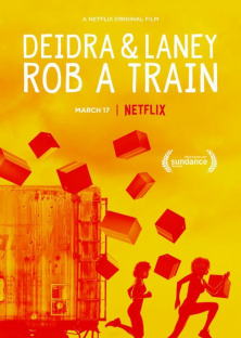 Deidra & Laney Rob a Train-Deidra & Laney Rob a Train