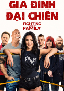 Fighting with My Family-Fighting with My Family
