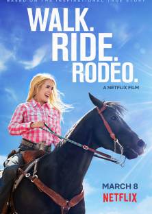 Walk. Ride. Rodeo.-Walk. Ride. Rodeo.