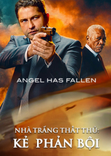 Angel Has Fallen-Angel Has Fallen