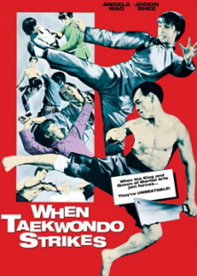 When Taekwondo Strikes-When Taekwondo Strikes