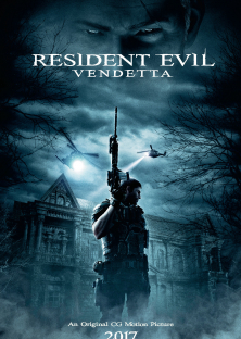 Resident Evil: Vendetta-Resident Evil: Vendetta