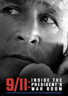 9/11: Inside the President's War Room-9/11: Inside the President's War Room