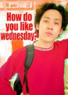 How do you like Wednesday? (Season 7)-How do you like Wednesday? (Season 7)