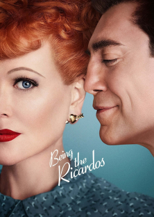 Being the Ricardos-Being the Ricardos