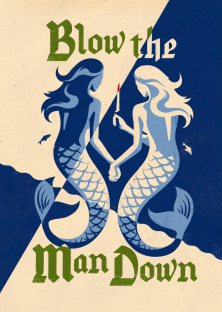 Blow the Man Down-Blow the Man Down