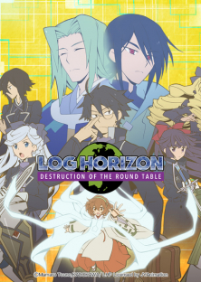 Log Horizon: Destruction of the Round Table-Log Horizon: Destruction of the Round Table