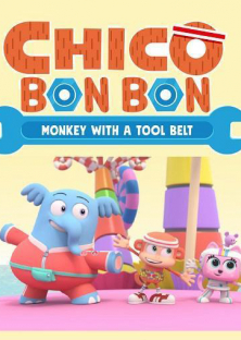 Chico Bon Bon: Monkey with a Tool Belt (Season 1)-Chico Bon Bon: Monkey with a Tool Belt (Season 1)
