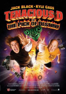 Tenacious D in The Pick of Destiny-Tenacious D in The Pick of Destiny