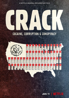 Crack: Cocaine, Corruption & Conspiracy-Crack: Cocaine, Corruption & Conspiracy