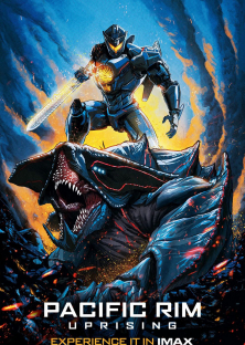 Pacific Rim 2: Uprising-Pacific Rim 2: Uprising