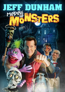 Jeff Dunham: Minding the Monsters-Jeff Dunham: Minding the Monsters