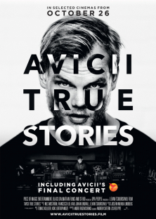 Avicii: True Stories-Avicii: True Stories