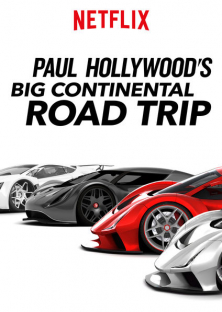 Paul Hollywood's Big Continental Road Trip-Paul Hollywood's Big Continental Road Trip