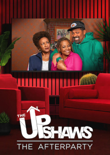 The Upshaws - The Afterparty-The Upshaws - The Afterparty