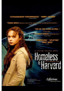 Homeless to Harvard: The Liz Murray Story-Homeless to Harvard: The Liz Murray Story