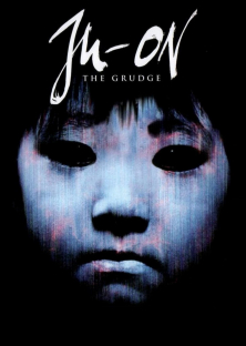 Ju-on: The Grudge-Ju-on: The Grudge