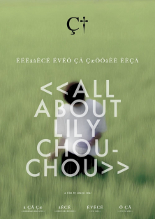 All About Lily Chou-Chou-All About Lily Chou-Chou