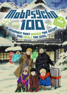 Mob Psycho 100: Dai Ikkai Rei toka Soudansho Ian Ryokou - Kokoro Mitasu Iyashi no Tabi-Mob Psycho 100: Dai Ikkai Rei toka Soudansho Ian Ryokou - Kokoro Mitasu Iyashi no Tabi