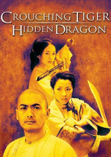 Crouching Tiger, Hidden Dragon-Crouching Tiger, Hidden Dragon