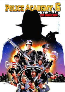 Police Academy 6: City Under Siege-Police Academy 6: City Under Siege