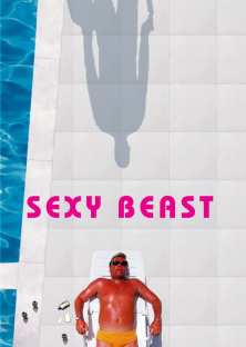 Sexy Beast-Sexy Beast