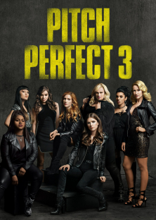 Pitch Perfect 3-Pitch Perfect 3