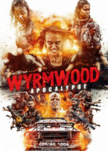 Wyrmwood: Apocalypse-Wyrmwood: Apocalypse