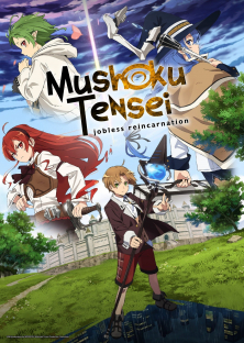 Mushoku Tensei: Jobless Reincarnation-Mushoku Tensei: Jobless Reincarnation