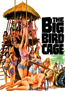 The Big Bird Cage-The Big Bird Cage