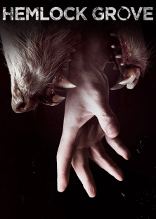 Hemlock Grove (Season 1)-Hemlock Grove (Season 1)