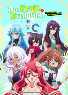 The Fruit of Evolution: Before I Knew It, My Life Had It Made, Shinka no Mi -Shiranai Uchi ni Kachigumi Jinsei--The Fruit of Evolution: Before I Knew It, My Life Had It Made, Shinka no Mi -Shiranai Uchi ni Kachigumi Jinsei-