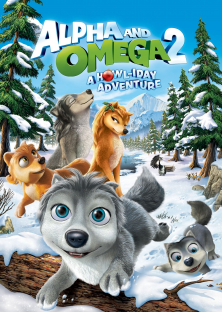 Alpha and Omega 2: A Howl-iday Adventure-Alpha and Omega 2: A Howl-iday Adventure