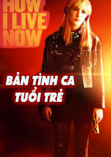 How I Live Now-How I Live Now