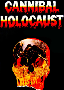 Cannibal Holocaust-Cannibal Holocaust