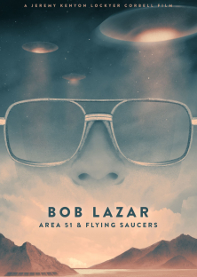 Bob Lazar: Area 51 and Flying Saucers-Bob Lazar: Area 51 and Flying Saucers
