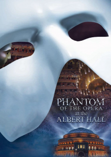 The Phantom of the Opera at the Royal Albert Hall-The Phantom of the Opera at the Royal Albert Hall