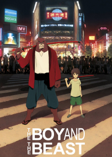 The Boy and the Beast-The Boy and the Beast