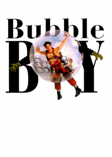 Bubble Boy-Bubble Boy