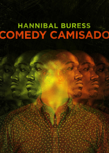 Hannibal Buress: Comedy Camisado-Hannibal Buress: Comedy Camisado