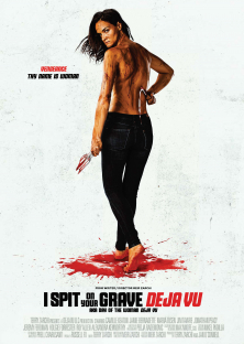 I Spit on Your Grave: Deja Vu-I Spit on Your Grave: Deja Vu