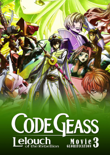 Code Geass: Lelouch of the Rebellion III - Glorification-Code Geass: Lelouch of the Rebellion III - Glorification