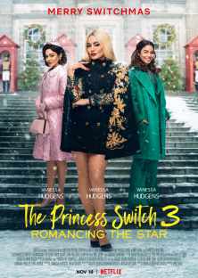 The Princess Switch 3: Romancing the Star-The Princess Switch 3: Romancing the Star