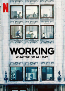 Working: What We Do All Day-Working: What We Do All Day