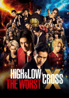 High & Low: The Worst X-High & Low: The Worst X