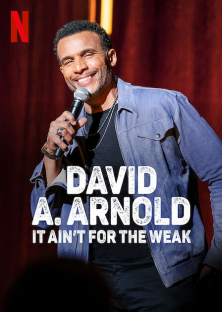 David A. Arnold: It Ain't For the Weak-David A. Arnold: It Ain't For the Weak
