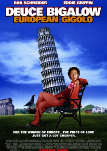 Deuce Bigalow: European Gigolo-Deuce Bigalow: European Gigolo