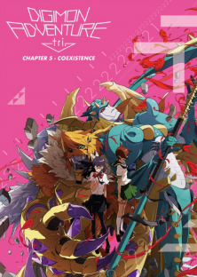 Digimon Adventure tri. 5: Kyousei Digimon Adventure Tri. - Chapter 5: Coexistence-Digimon Adventure tri. 5: Kyousei Digimon Adventure Tri. - Chapter 5: Coexistence