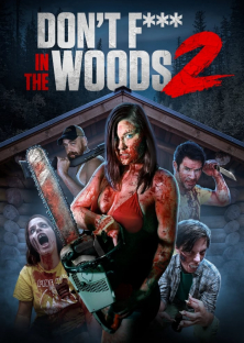 Don't Fuck in the Woods 2-Don't Fuck in the Woods 2
