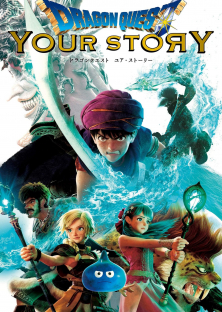 Dragon Quest: Your Story-Dragon Quest: Your Story